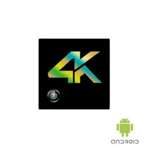 4K Cam Android